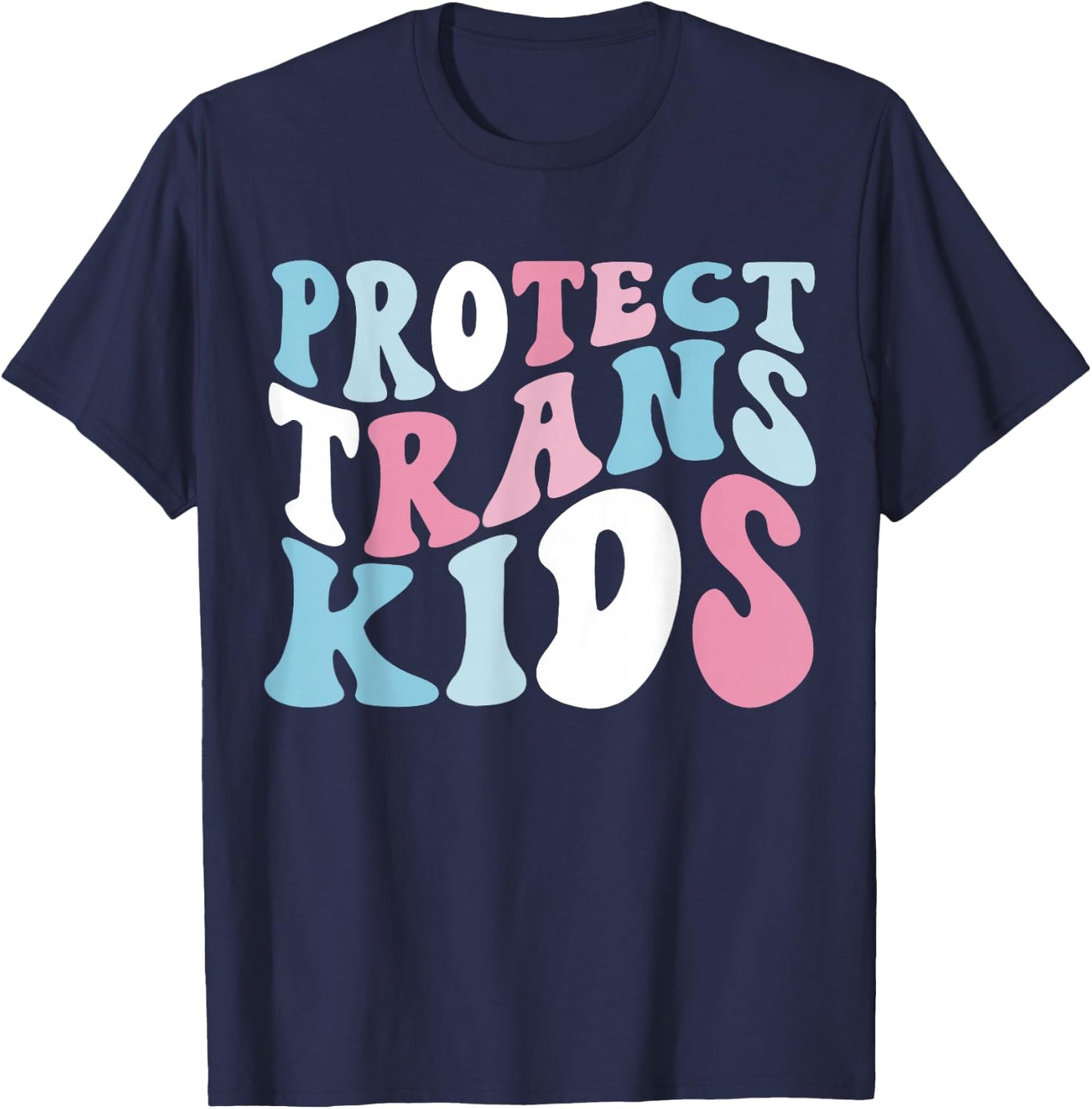 Groovy Protect Trans Kids Transgender LGBTQ Pride Month T-Shirt - T-Shirt | Navy