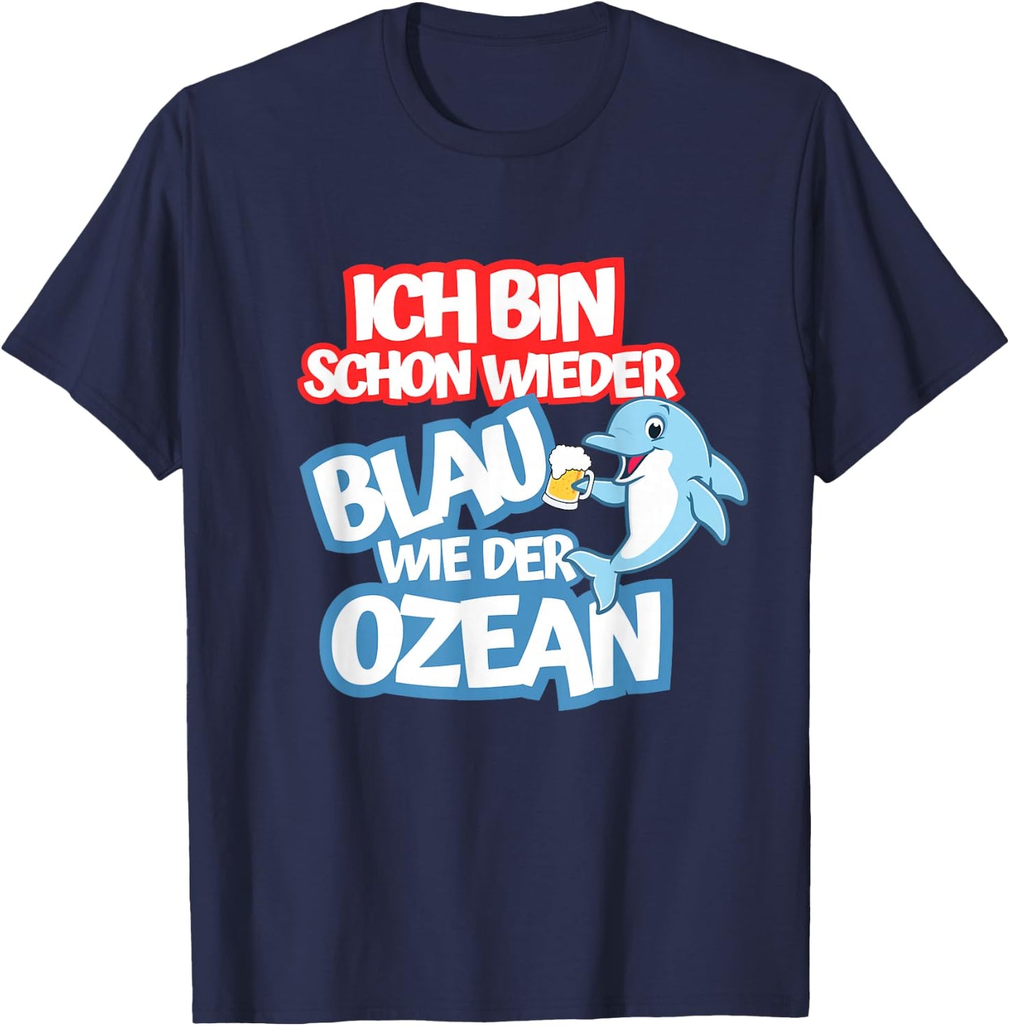 Blue as the Ocean Julian Mia Malle Party Sayings Summer B06 , black T-Shirt - T-Shirt | Navy