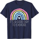 It Is A Good Day To Exercise Rainbow T-Shirt - T-Shirt | Navy