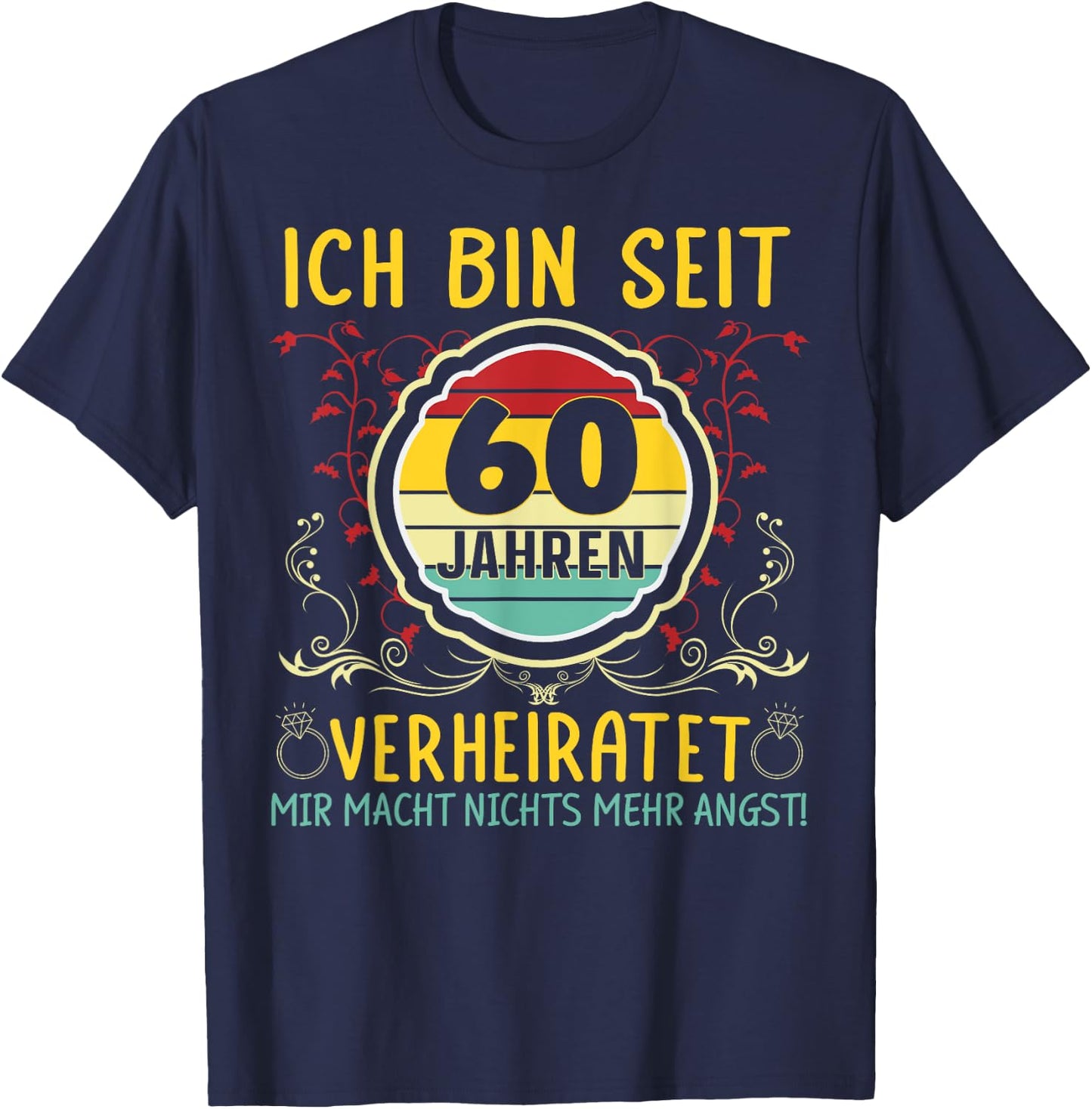 Diamantene Hochzeit 60 Jahre Verheiratet Hochzeitstag T-Shirt - T-Shirt | Navy
