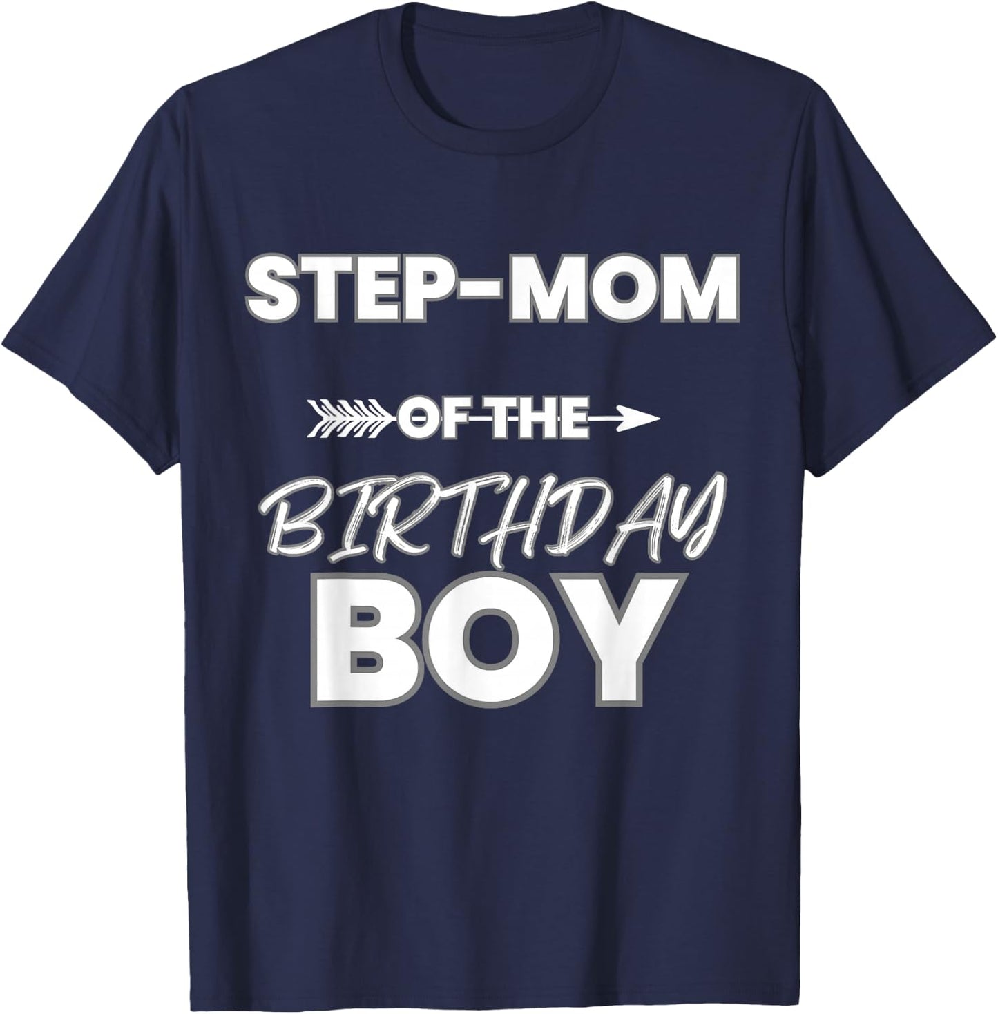 Step-Mom Of The Birthday Boy Matching Themed Party Family T-Shirt - T-Shirt | Navy