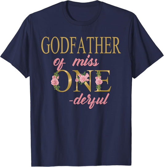 Godfather of Miss Onederful 1st Birthday First One-Derful T-Shirt - T-Shirt | Navy