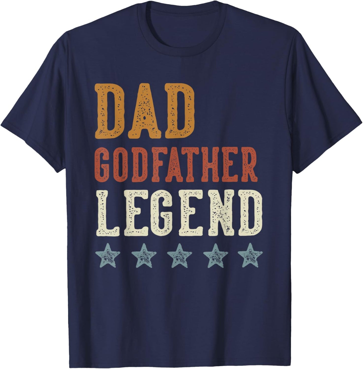 Dad Godfather Legend - Classic Retro Distressed Lettering T-Shirt - T-Shirt | Navy