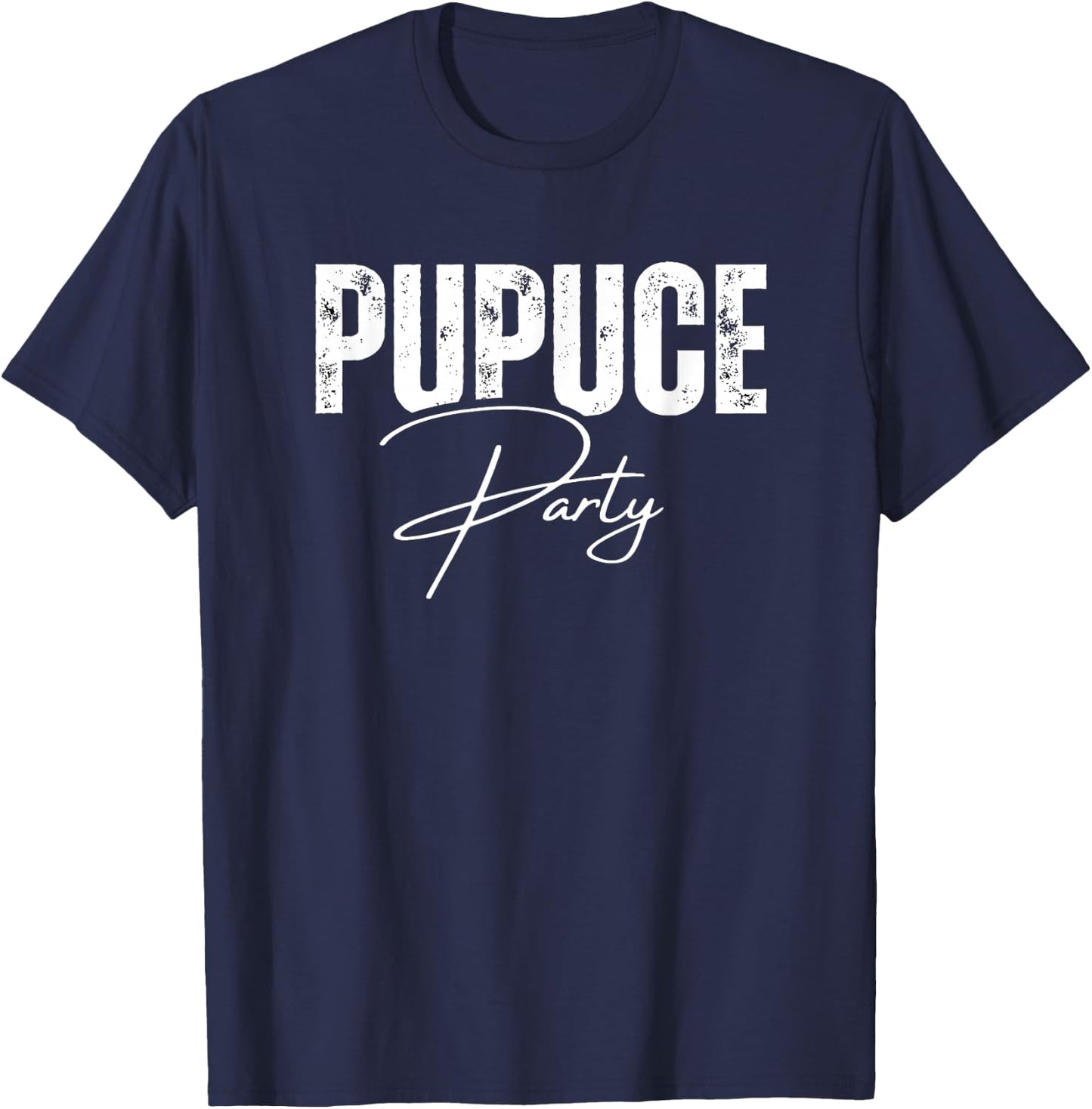 Pupuce Party | Pupuce | Gift PUPUCE , Black, S T-Shirt - T-Shirt | Navy