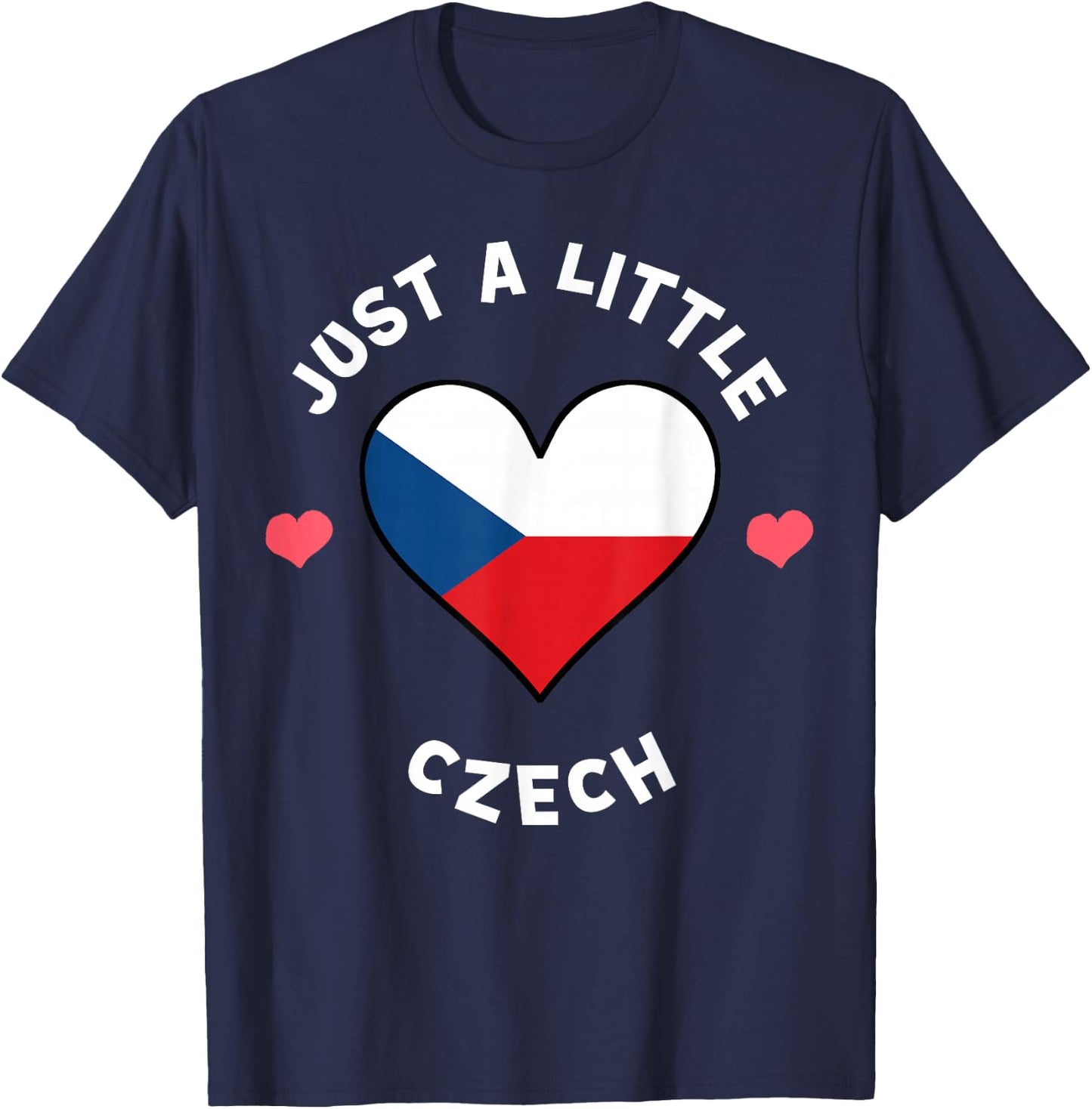 Czech Flag Heart Just A Little Czech Republic T-Shirt - T-Shirt | Navy