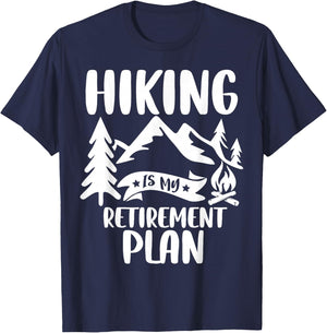 Hiking Is My Retirement Plan - Funny Retro Hiking Hiker T-Shirt - T-Shirt | Navy