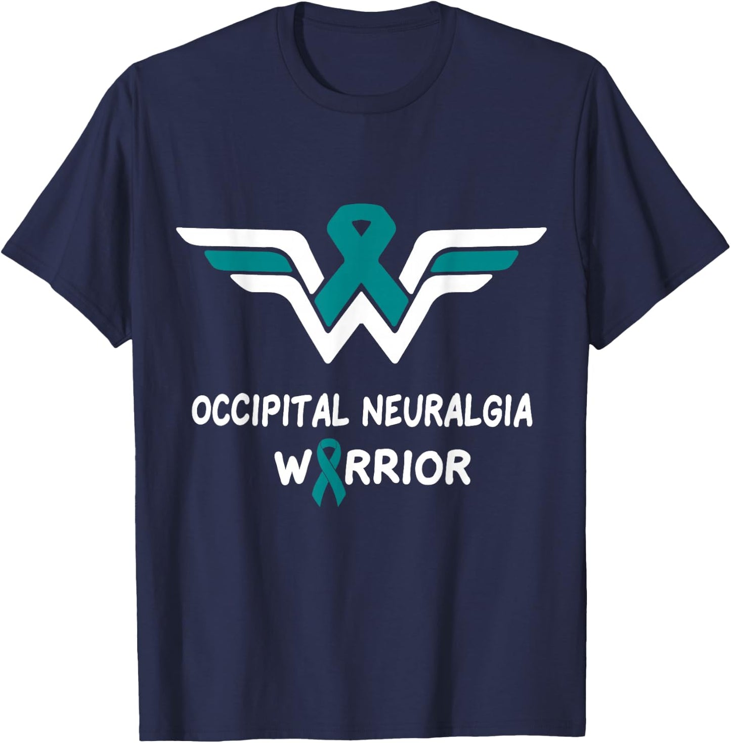 Occipital Neuralgia Awareness Warrior Support Teal Ribbon T-Shirt - T-Shirt | Navy