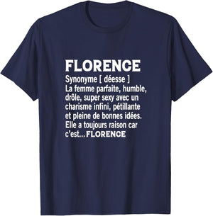 Woman Humor Personalized Gift Florence Name Definition , Black, Female X-Small T-Shirt - T-Shirt | Navy