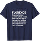 Woman Humor Personalized Gift Florence Name Definition , Black, Female X-Small T-Shirt - T-Shirt | Navy