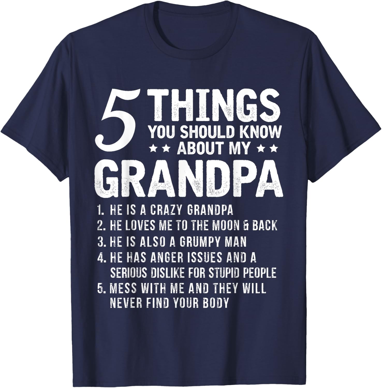 5 Things You Should Know About My Grandpa Funny Grampa T-Shirt - T-Shirt | Navy