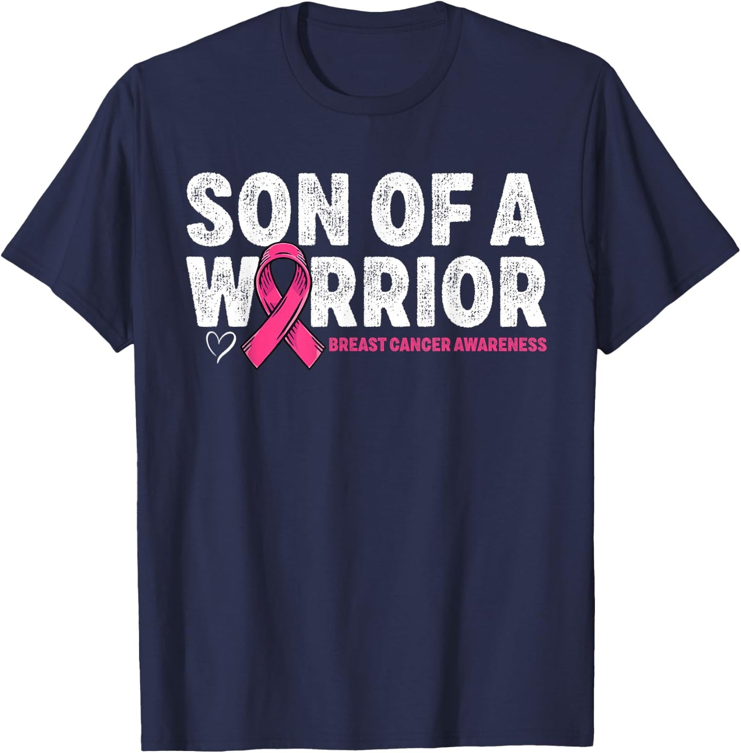 Son of A Warrior Breast Cancer Awareness Pink Ribbon Mom T-Shirt - T-Shirt | Navy