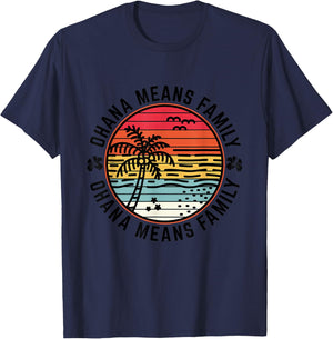 Ohana Means Family Quote 70s Retro Hawaiian Beach Vacation T-Shirt - T-Shirt | Navy