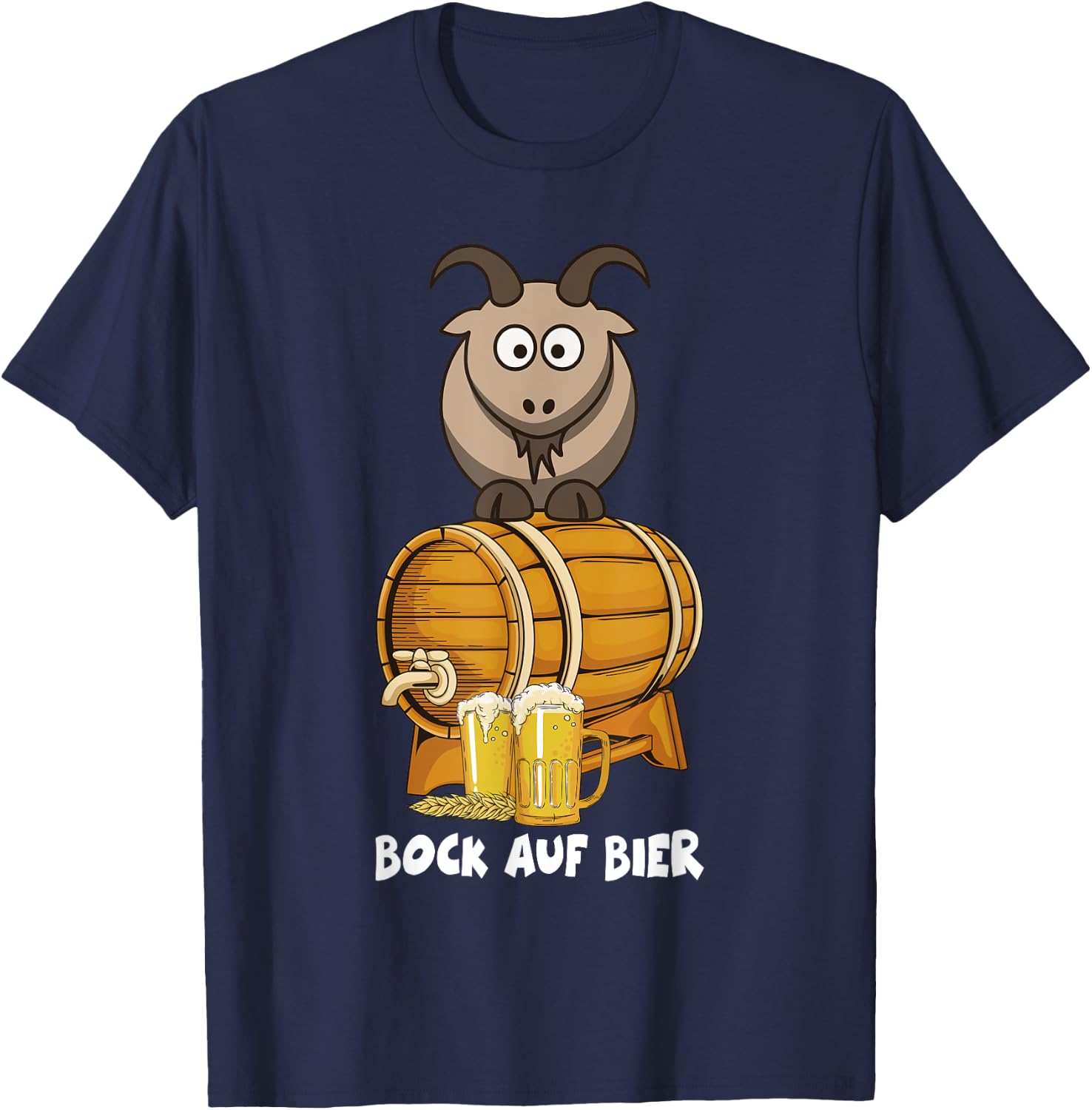 with German Text "Bock Auf Bierfass" [German Language] [German Language], black T-Shirt - T-Shirt | Navy