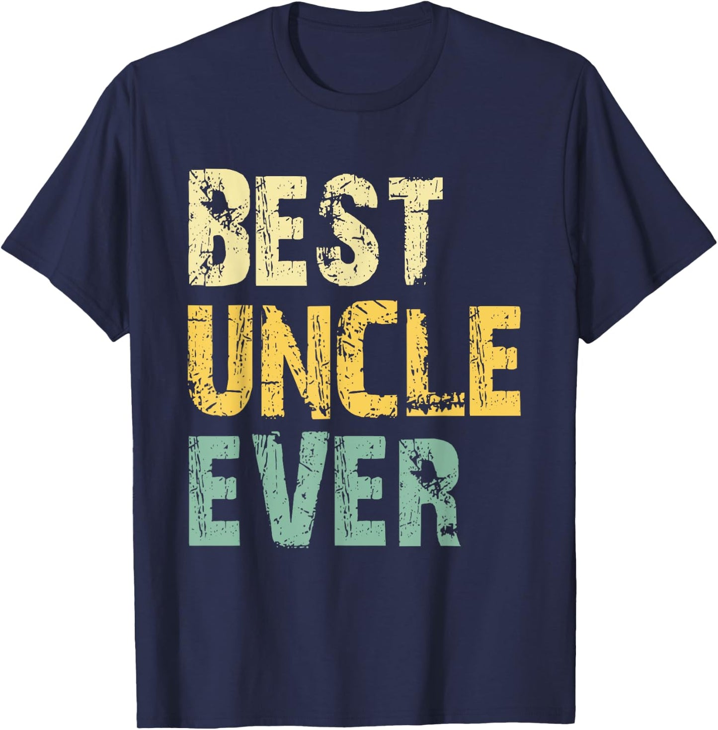 Best Uncle Ever Funny Vintage Retro T-Shirt - T-Shirt | Navy