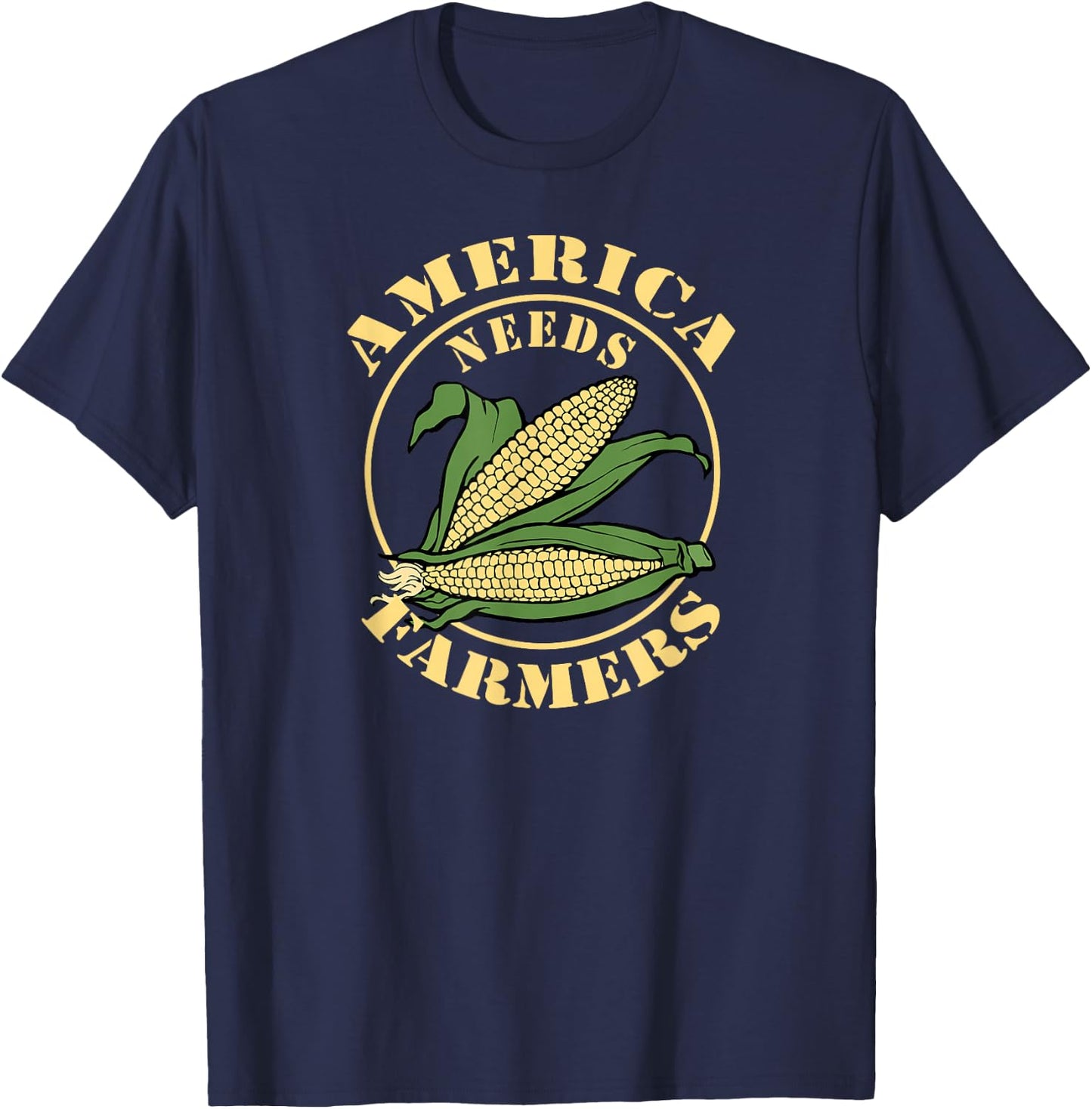 America Needs Farmers Farm Life Corn T-Shirt - T-Shirt | Navy