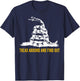Tread Around And Find Out T-Shirt - T-Shirt | Navy