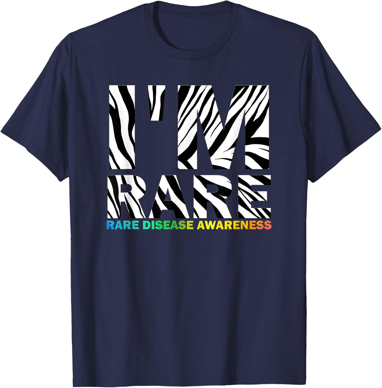 I'm Rare, zebra style for Rare disease awareness T-Shirt - T-Shirt | Navy