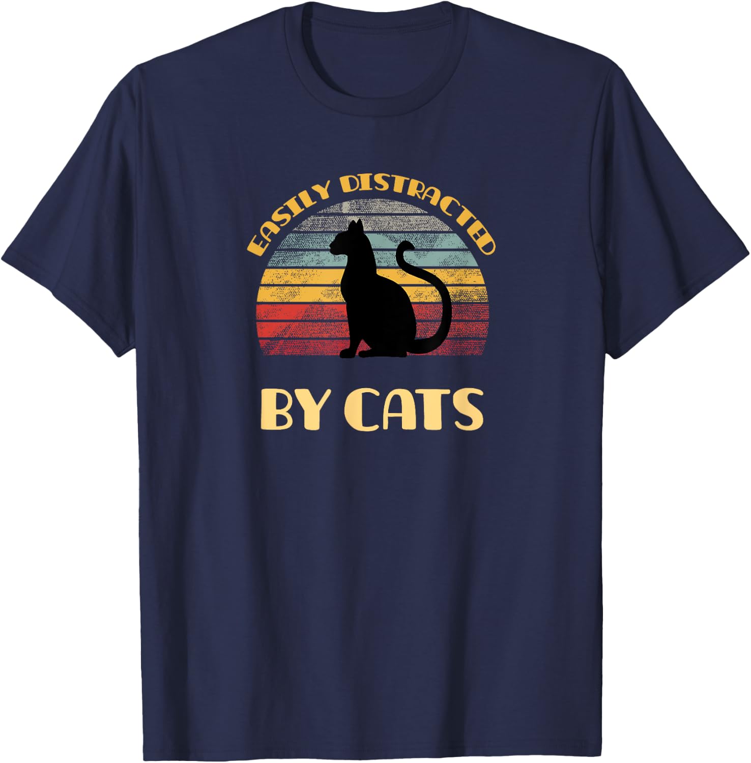 Easily distracted by cats on a distressed sunset background T-Shirt - T-Shirt | Navy
