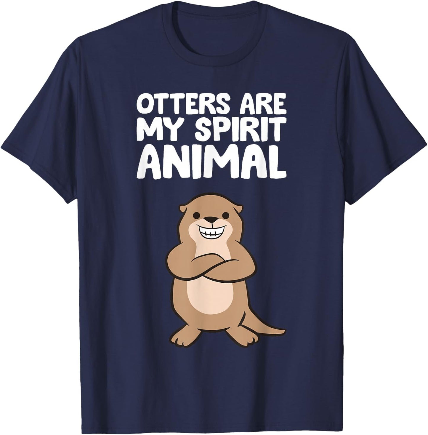 Funny Otter Lover Otters Are My Spirit Animal T-Shirt - T-Shirt | Navy