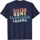 Sister Aunt Godmother Legend Family Auntie T-Shirt - T-Shirt | Navy