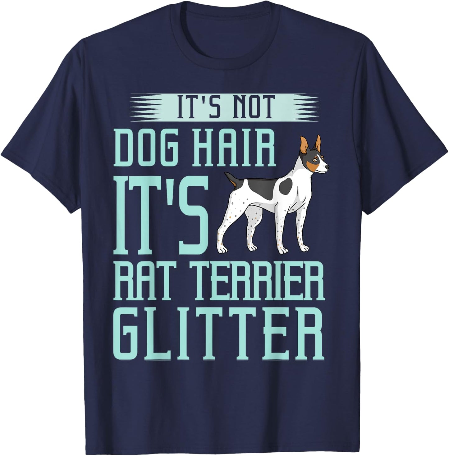 Rat Terrier Dog Gift Puppies Owner Lover Men Women Girls Kids T-Shirt - T-Shirt | Navy