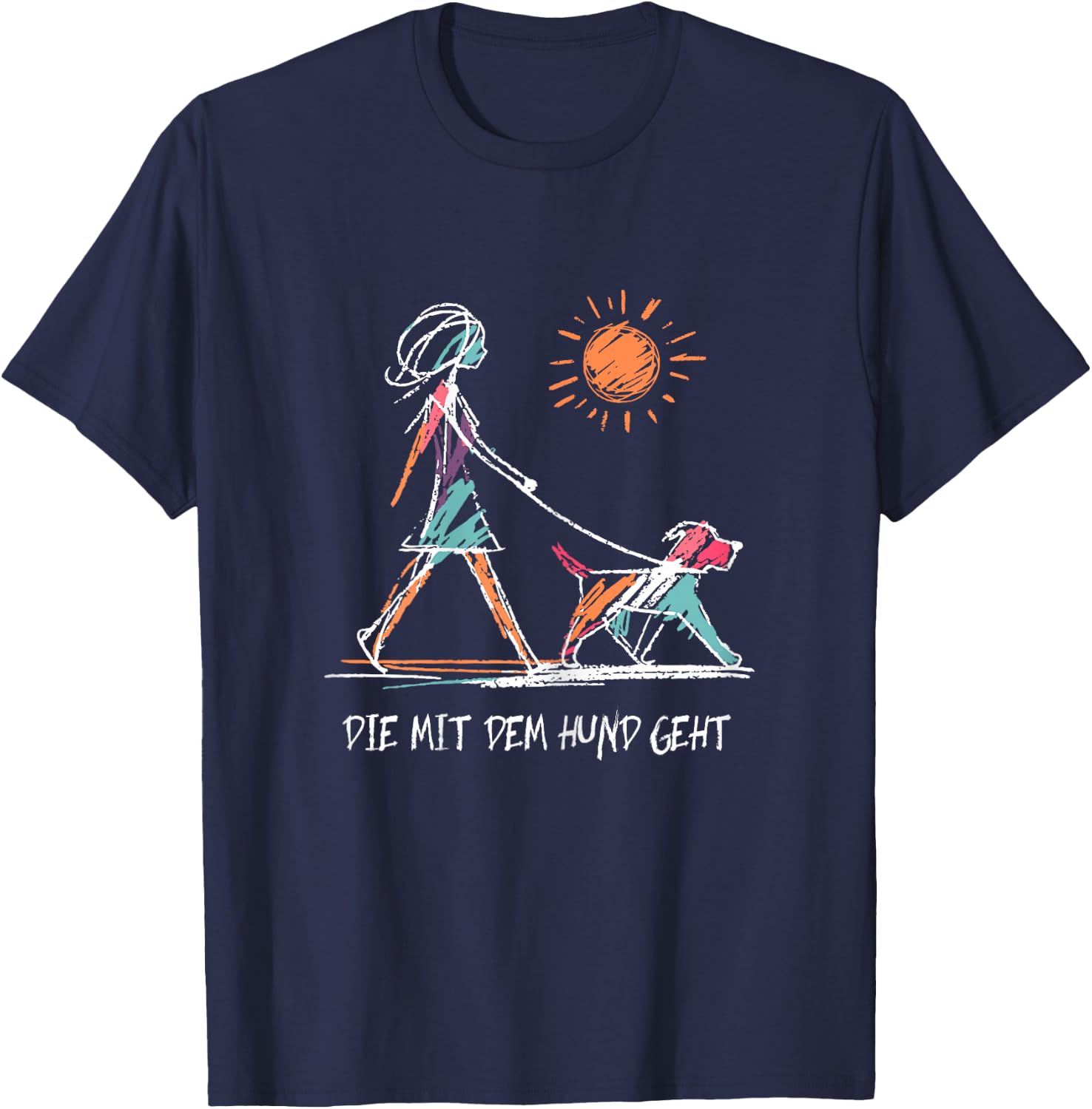 Women's with German Text "Die Mit Dem Hund Geht" [German Language], black T-Shirt - T-Shirt | Navy