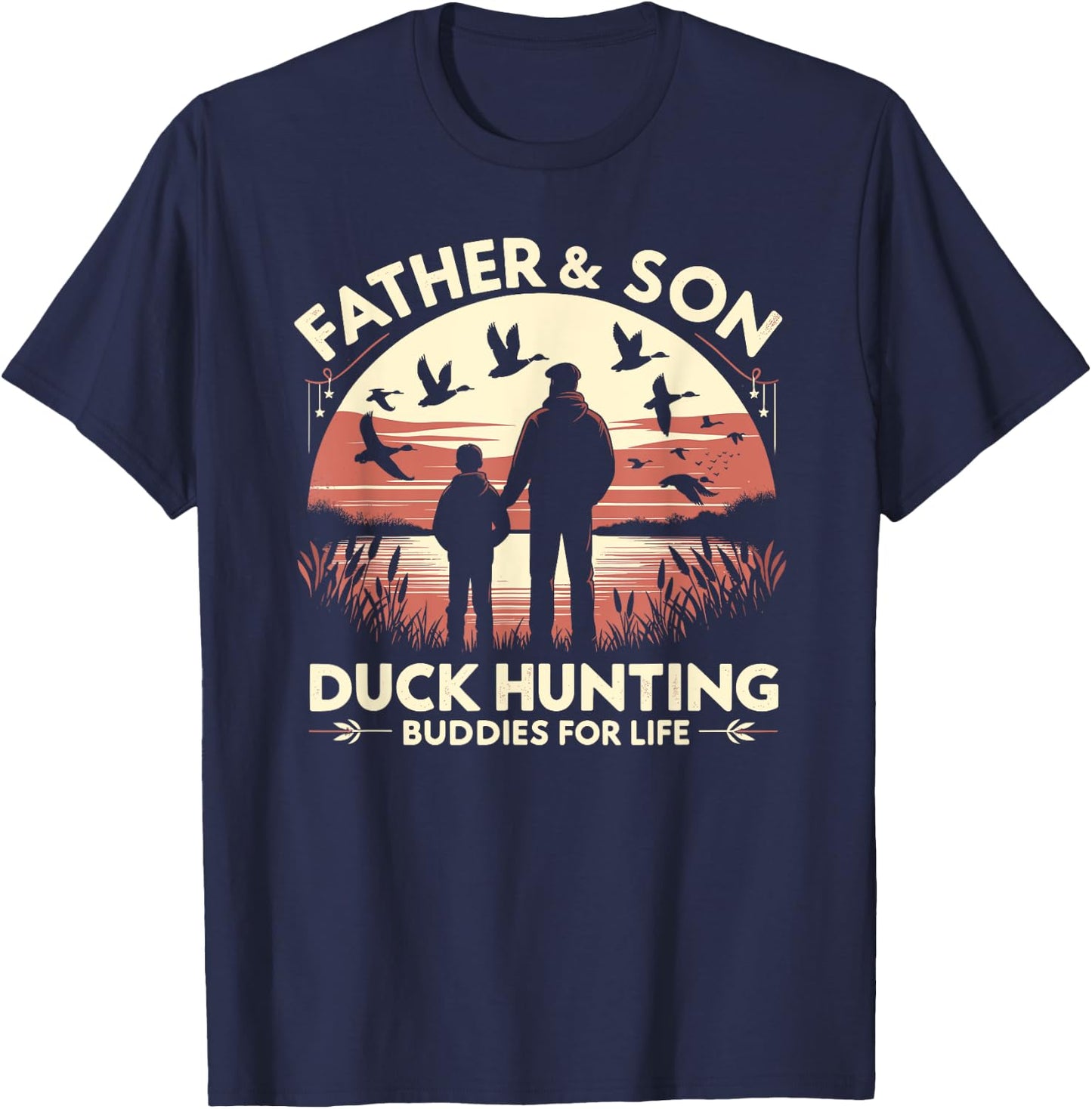 Duck Hunter Father & Son, Waterfowl Duck Hunting Buddies T-Shirt - T-Shirt | Navy