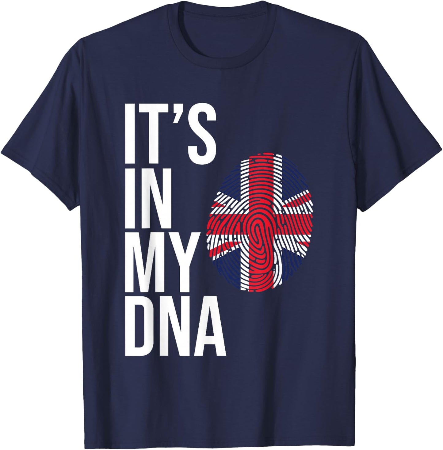 It’s in My DNA British Flag UK England Heritage Design T-Shirt - T-Shirt | Navy