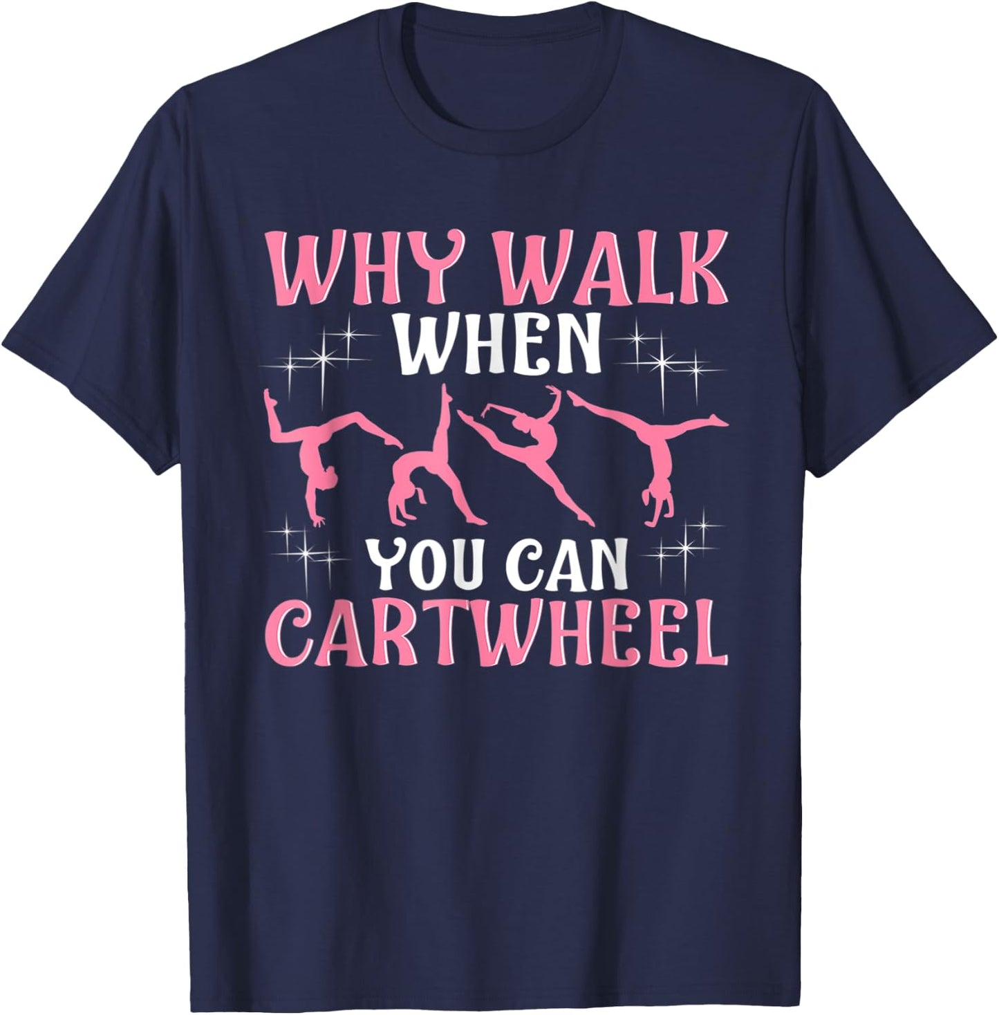 Funny Gymnastics Gymnast Gift Girls Women Cool Cartwheel T-Shirt - T-Shirt | Navy