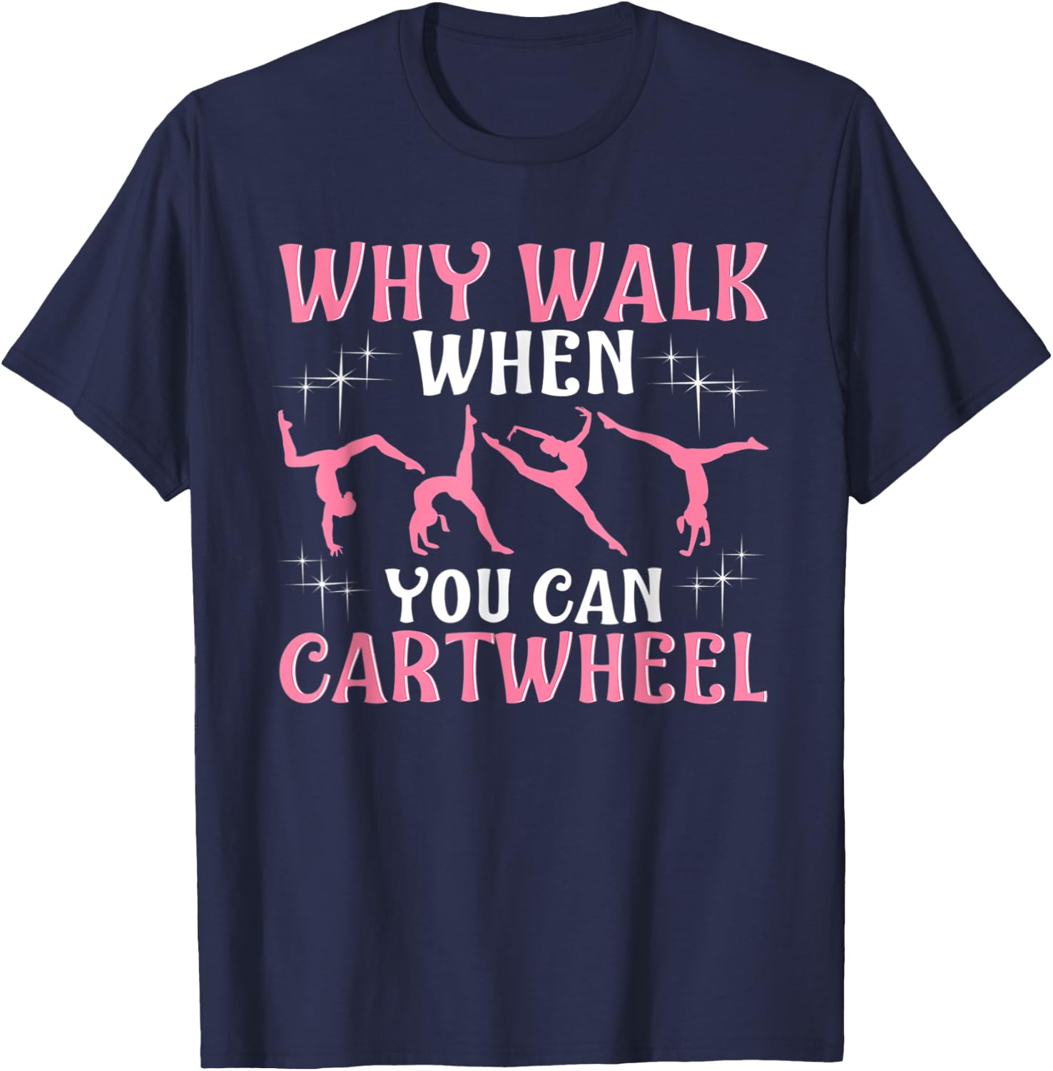 Funny Gymnastics Gymnast Gift Girls Women Cool Cartwheel T-Shirt - T-Shirt | Navy