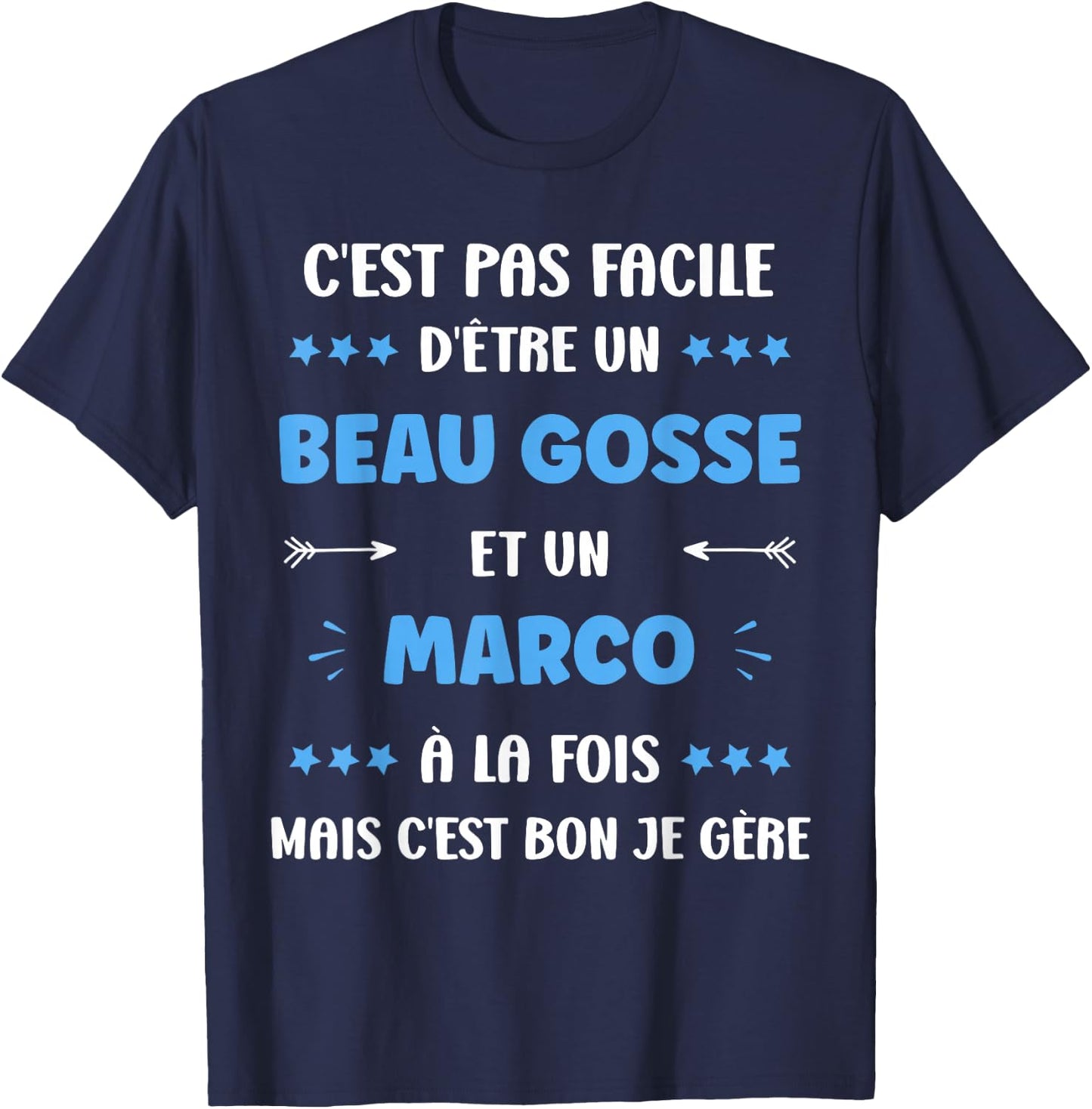 Name Marco Humour beau gosse Marco T-Shirt - T-Shirt | Navy