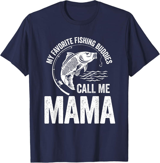 My Favorite Fishing Buddy Call Me Mama Fish Mother's Day T-Shirt - T-Shirt | Navy