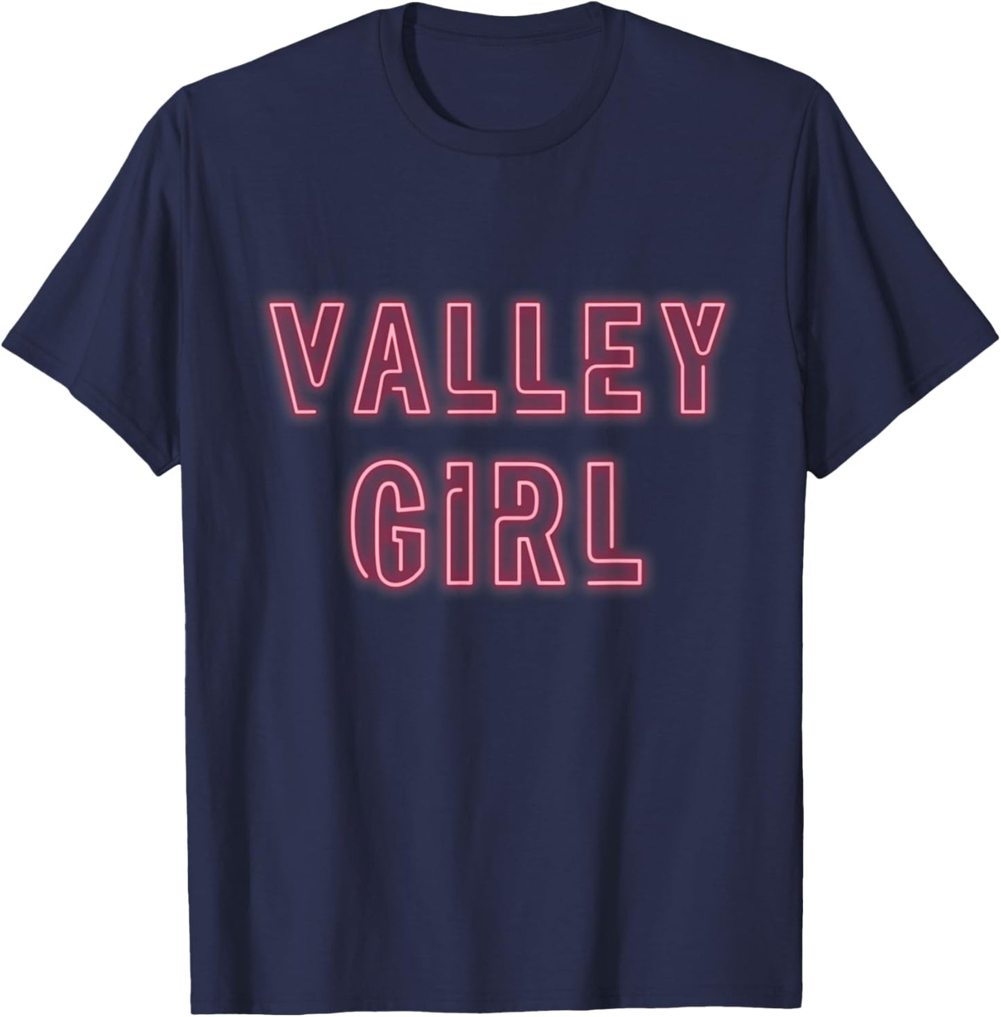 Valley Girl 80s Throwback - Funny Girl T-Shirt - T-Shirt | Navy