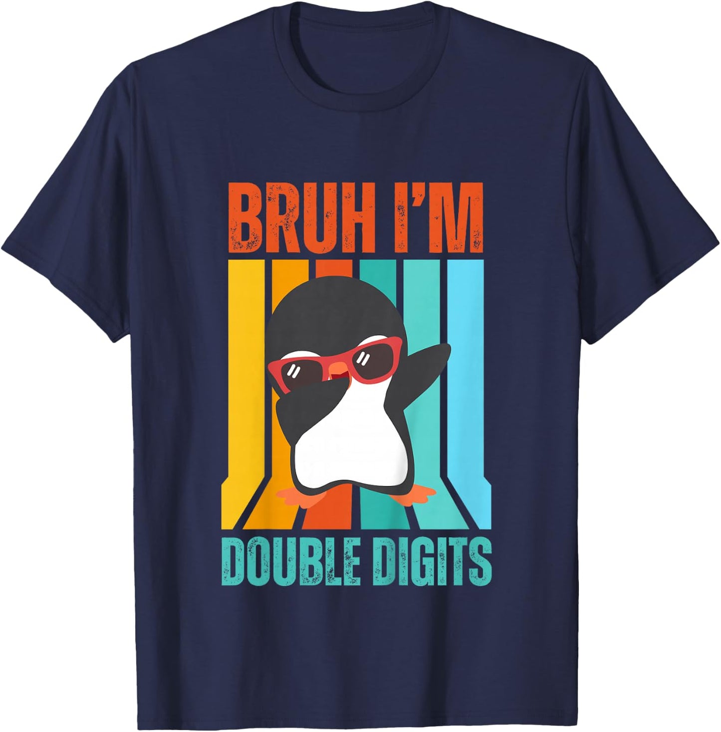 Bruh I'm Double Digits Dab Penguin 10th Birthday T-Shirt - T-Shirt | Navy