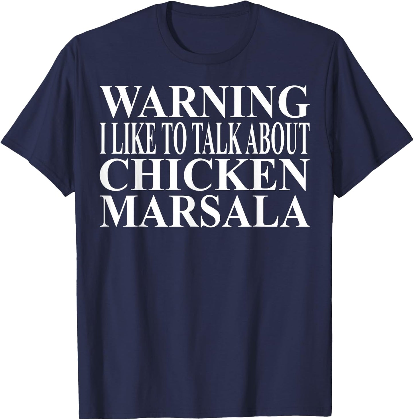 Chicken Marsala Apparel | Unique Funny Chicken Lovers Design T-Shirt - T-Shirt | Navy