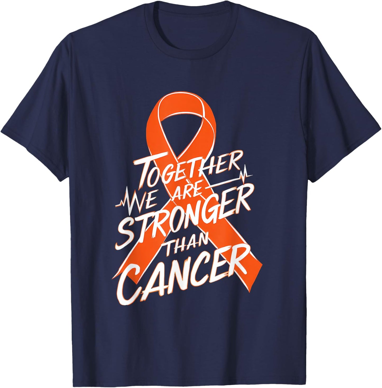Leukemia Awareness Together We Are Stronger Orange Ribbon T-Shirt - T-Shirt | Navy