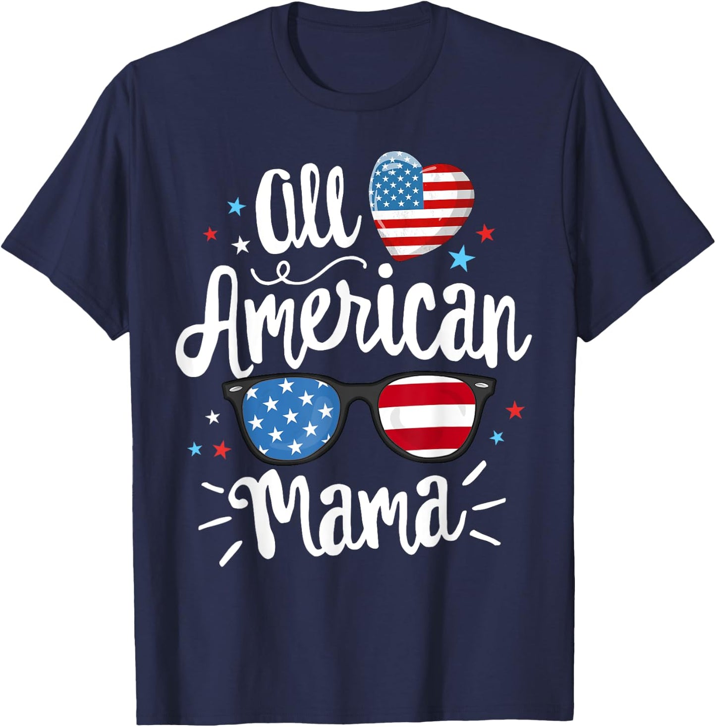 All American Mama Women American Flag 4th of July Patriotic T-Shirt - T-Shirt | Navy