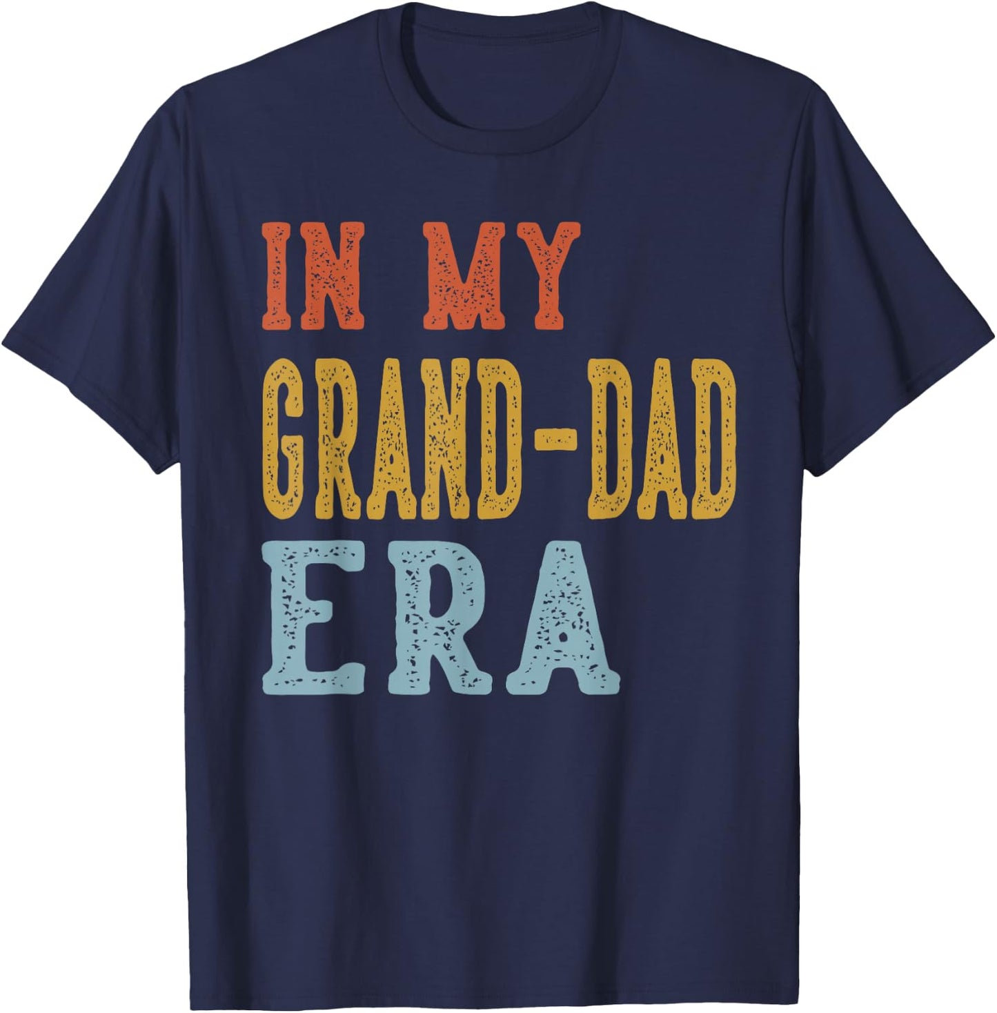 in My Grand-DAD Era Retro Funny Fathers Day Vintage T-Shirt - T-Shirt | Navy