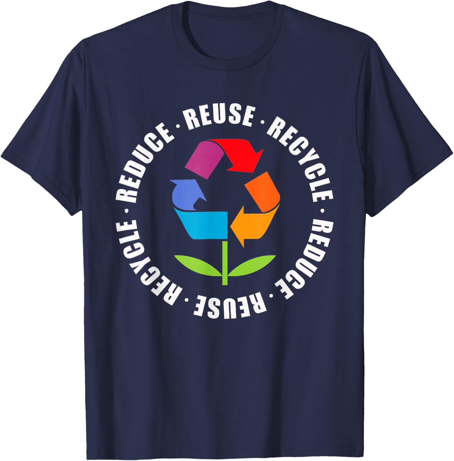 Reduce Reuse Recycle Flower Earth Day T-Shirt - T-Shirt | Navy