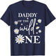 Daddy Dad 1st Birthday Wild One Daisy Flower Party Family T-Shirt - T-Shirt | Navy