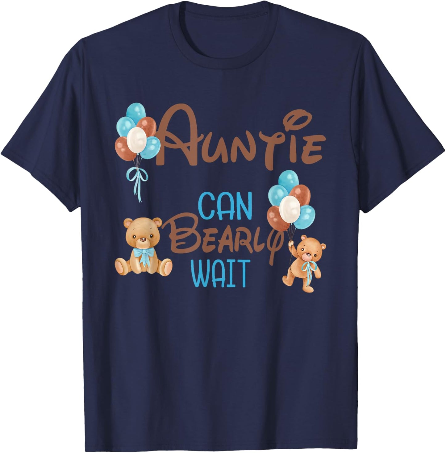 Auntie Can Bearly Wait Bear Gender Neutral Boy Baby Shower T-Shirt - T-Shirt | Navy
