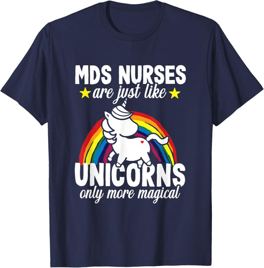 Funny Unicorn MDS Nurse Medical Geriatric Nursing RN T-Shirt - T-Shirt | Navy