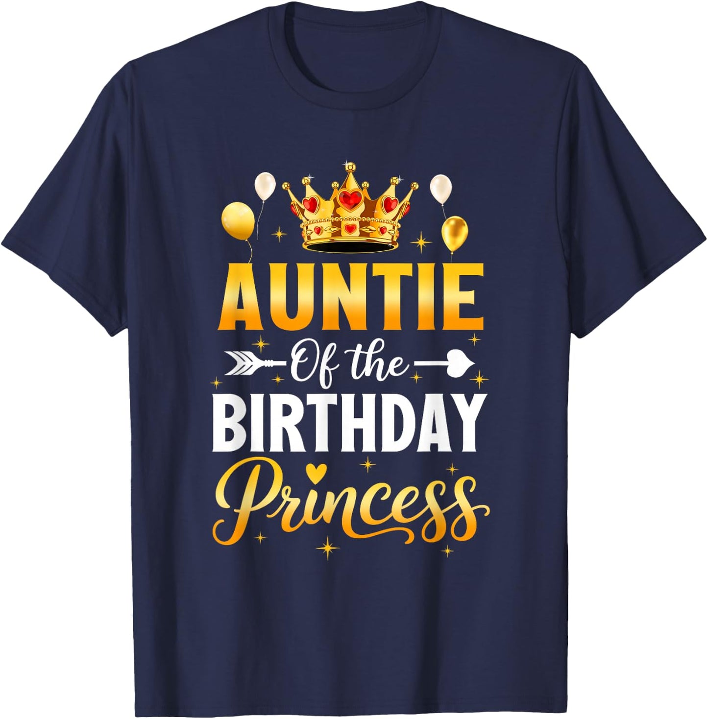 Auntie of The Birthday Princess Birthday Girl Family Kid T-Shirt - T-Shirt | Navy