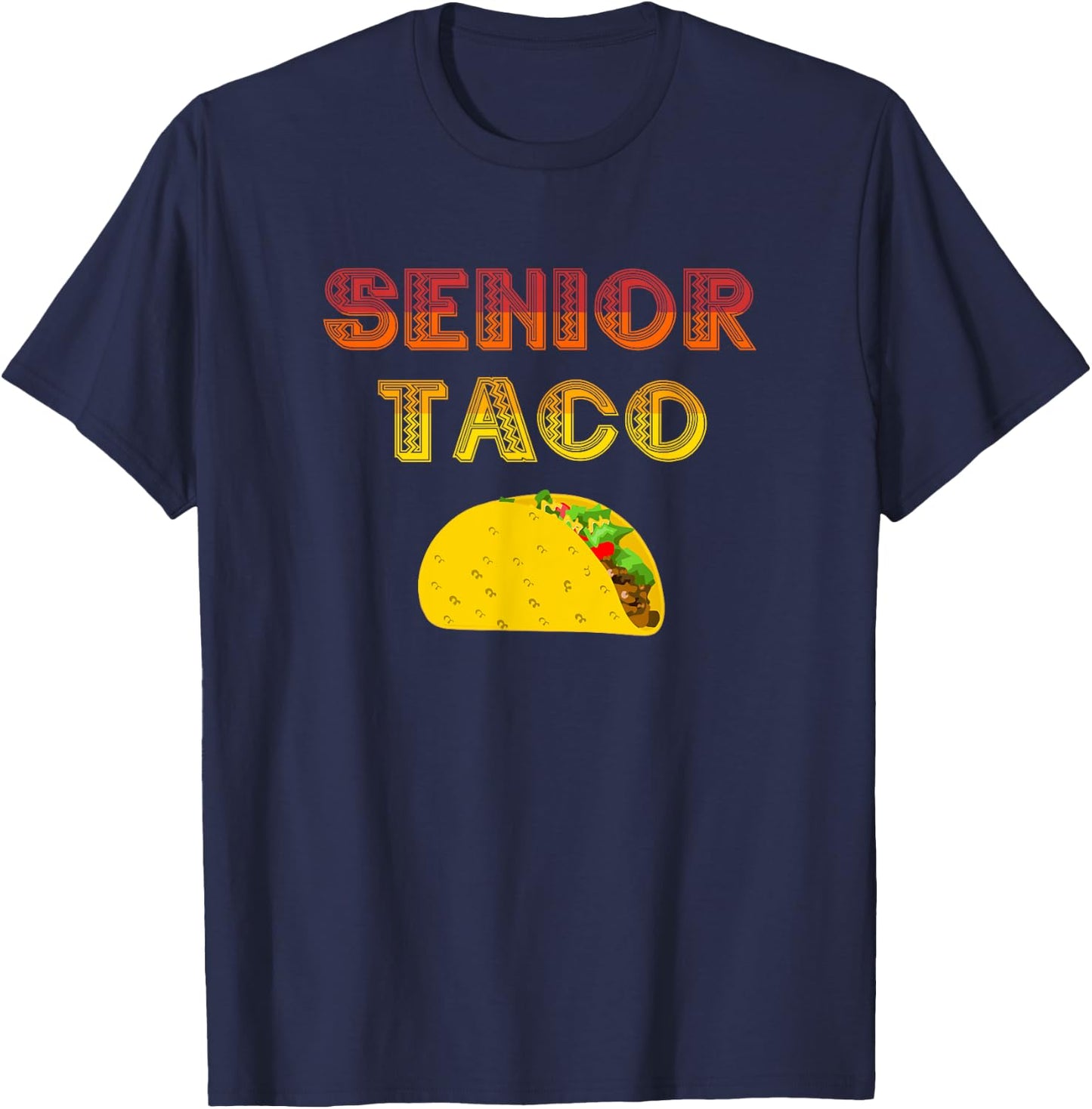 Senior Year 2024 Taco Class of '24 Taco Lover Funny Graduate T-Shirt - T-Shirt | Navy