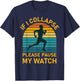 If i collapse please pause my watch Marathon Runner Running T-Shirt - T-Shirt | Navy