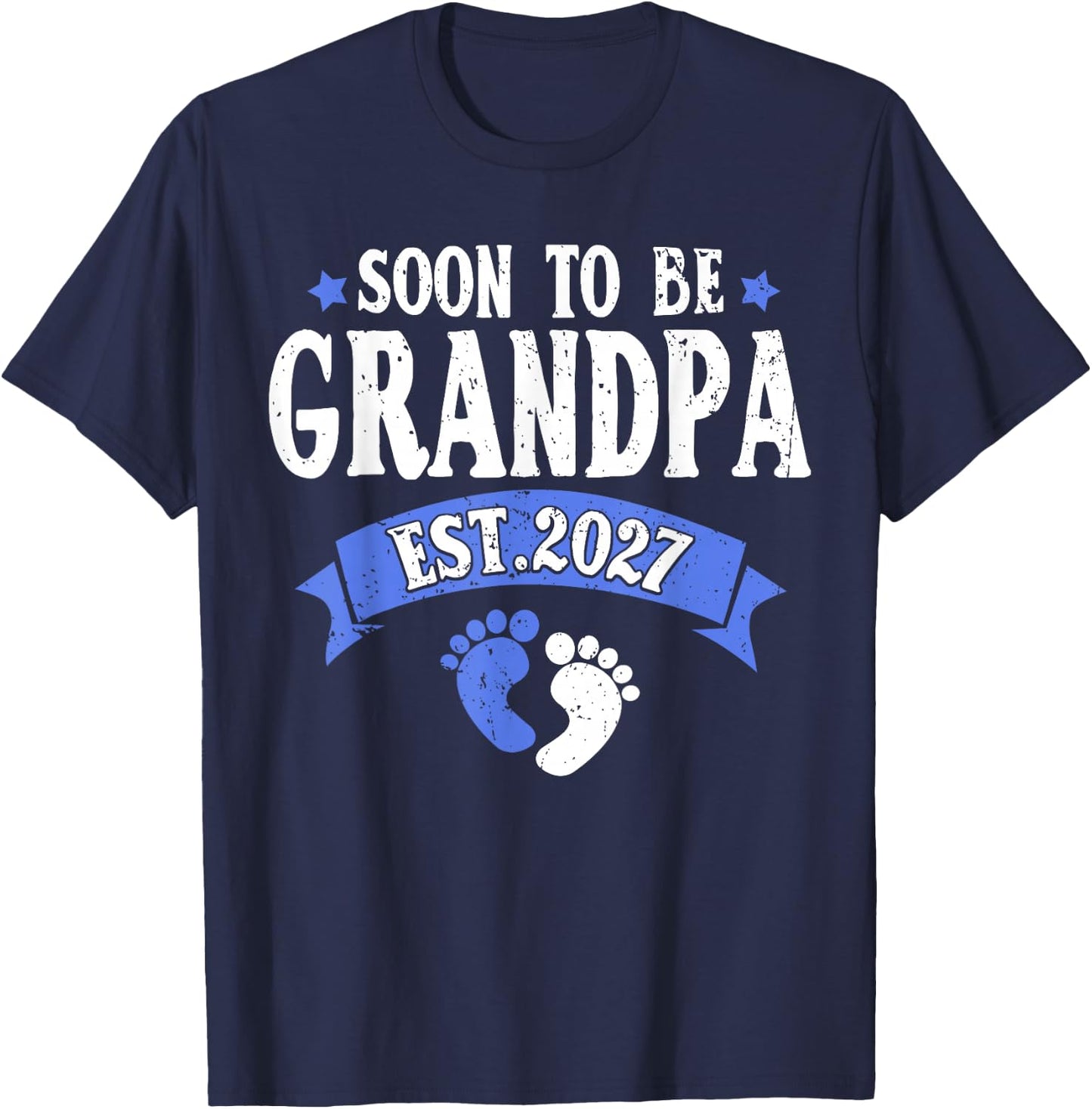 Soon to be Grandpa 2027 Pregnancy Announcement T-Shirt - T-Shirt | Navy