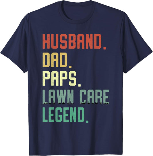 Husband Dad Paps Lawn Care Legend Funny Mowing Grandpa T-Shirt - T-Shirt | Navy