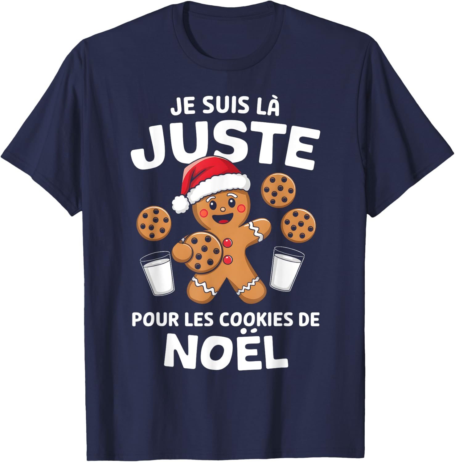Christmas Man I'm There Just For Christmas Cookies , Black, S T-Shirt - T-Shirt | Navy