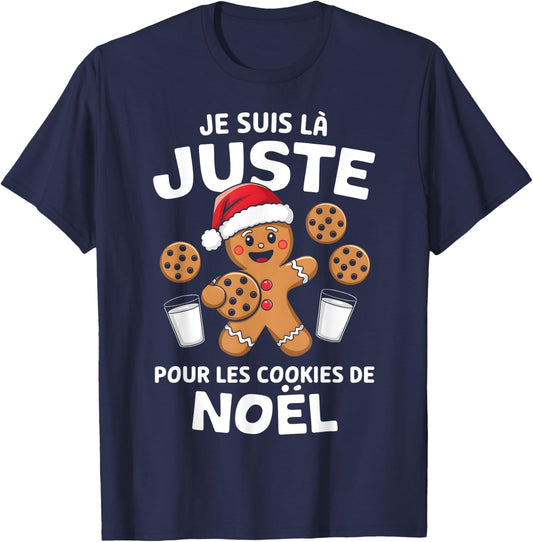 Christmas Man I'm There Just For Christmas Cookies , Black, S T-Shirt - T-Shirt | Navy