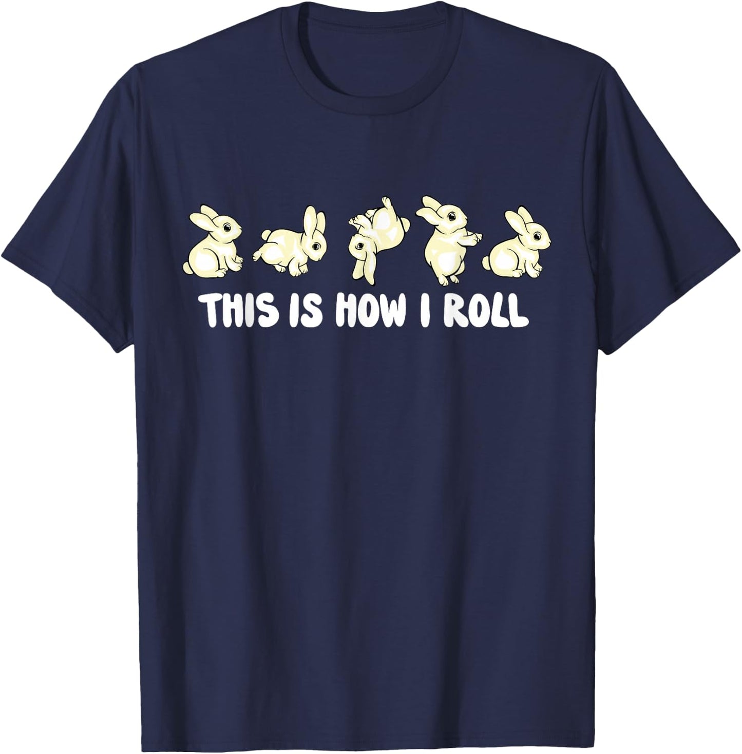 Rabbit Lover Kids This Is How I Roll Cute Bunny T-Shirt - T-Shirt | Navy